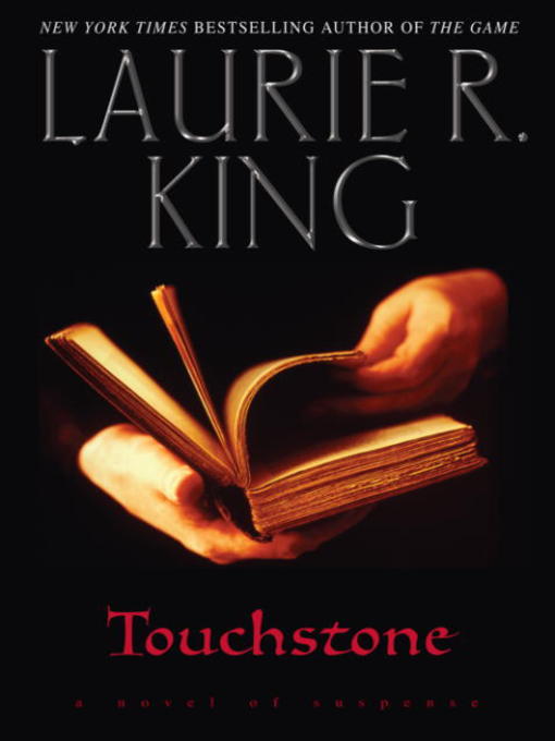 Title details for Touchstone by Laurie R. King - Available